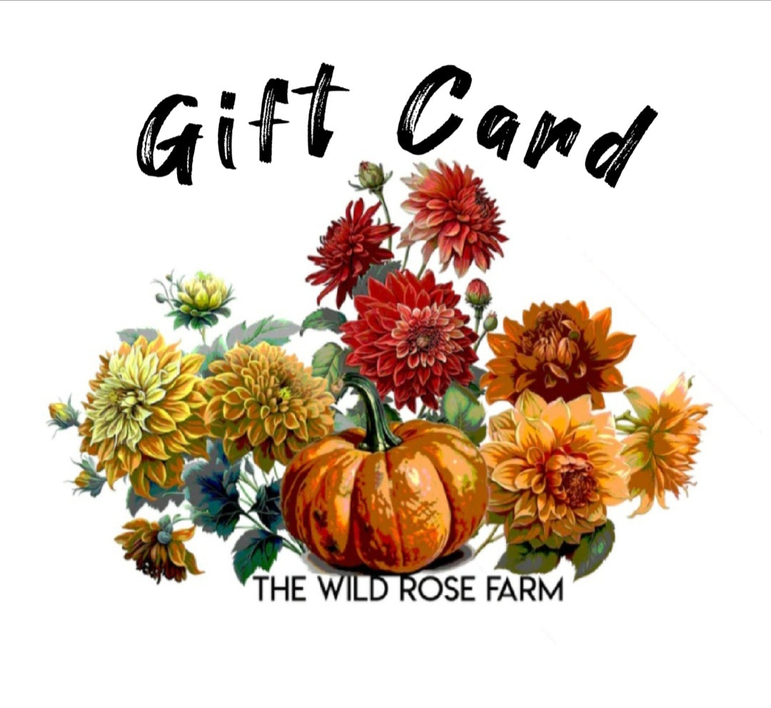 The Wild Rose Farm GIFT CARD